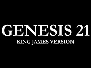 Genesis 21 | King James Version (KJV) Audio Bible Reading | Narrated by Steve Ram