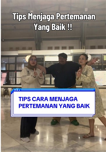 Catet ya cara dan tips dari kita! Supaya langgeng berteman. Ini dia tips cara menjaga pertemanan yang baik dan benar 🤟🏼🙏🏼👏🏼✅😌 #hariharihuruhara #SiBangki #foryoupage #fyp #videotutorial