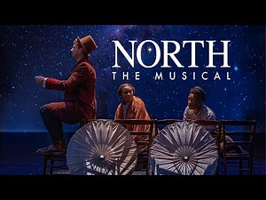 North: The Musical
