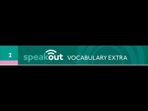 Speakout Starter: Unit 2 - people | vocabulary extra