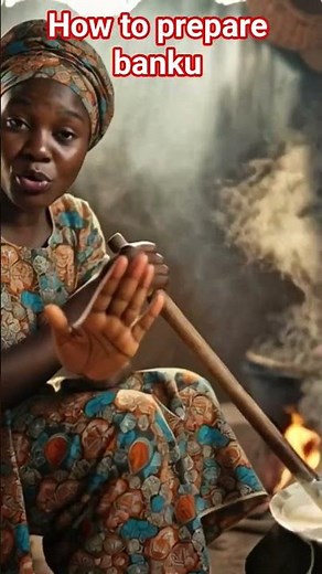 How to prepare banku