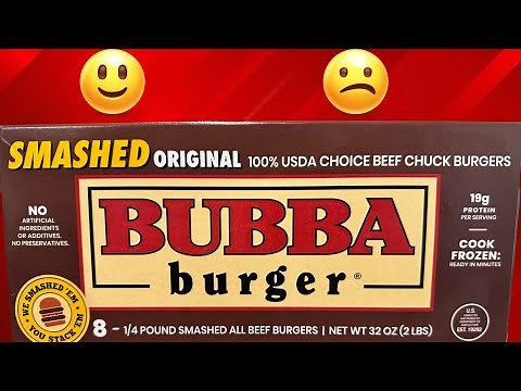 SMASHED Bubba Burgers! Taste Test.