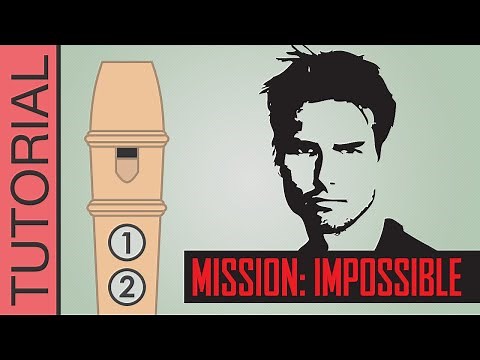 Mission Impossible Theme Song - Recorder Flute Tutorial