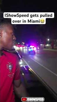 IShowSpeed's entourage gets pulled over by cops in Miami for Speed sitting on the sunroof of the car