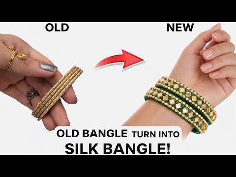Old Bangle Turn Into Silk Bangle | Easy DIY Silk Bangle Making | Old Bangle Reuse Idea