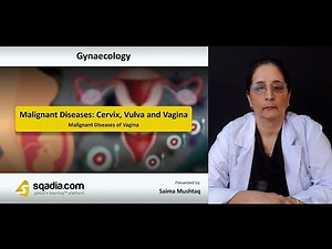 Malignant Diseases: Cervix, Vulva and Vagina | Malignant Diseases Of Vagina