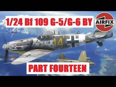 NEW Airfix 1/24 Bf109 G-5/G-6. Part Fourteen.