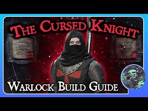 Cursed Knight Warlock Build Guide