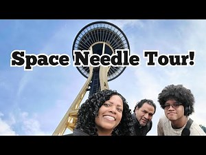 Space Needle Tour!
