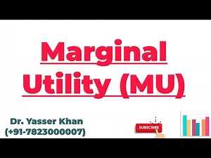 Marginal Utility | Meaning Of Marginal Utility | MU | Utility Analysis | Utility Theory | Consumer