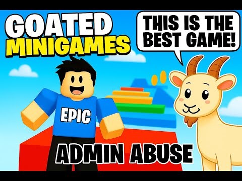 Admin Abuse in goated minigames