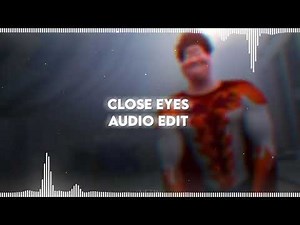 CLOSE EYES - DVRST | Audio Edit (glow up meme)