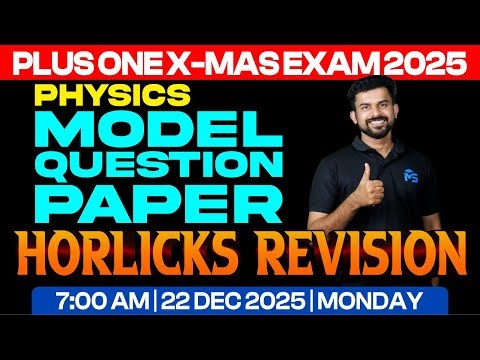 Plus One X-Mas Exam Physics | Model Question Paper | Horlicks Revision | LIVE | MS SOLUTIONS
