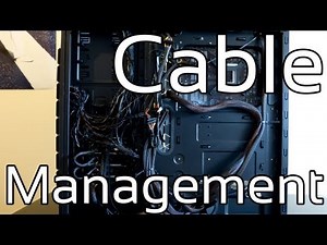 [FR] Gérer les câbles de votre PC gamer - Guide "Câble Management"