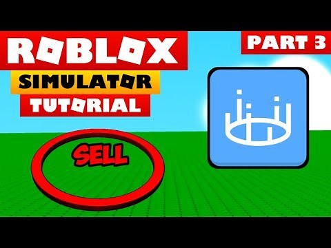 Roblox Studio Tutorial - SIMULATOR KIT - PART 3