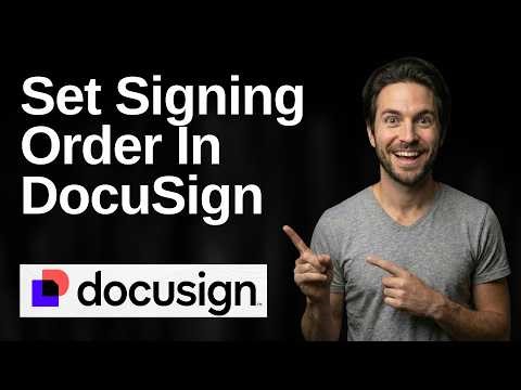 How To Set Signing Order In DocuSign (2026 Easy Guide)