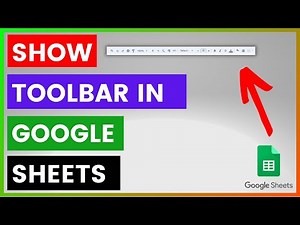 How To Show Missing Toolbar In A Google Sheets Spreadsheet? [in 2025]