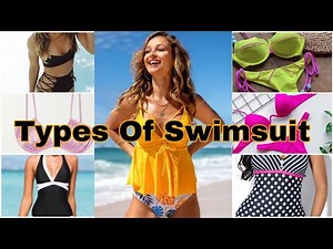 Types Of Swimsuit with name | Types of swimsuit for ladies | Swimmers