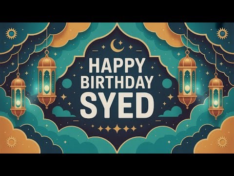 Syed Birthday Song Nasheed Happy v1