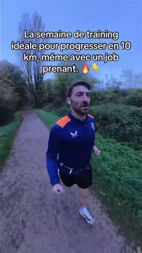 📅 La semaine parfaite pour progresser sur 10 km (même avec un job prenant)