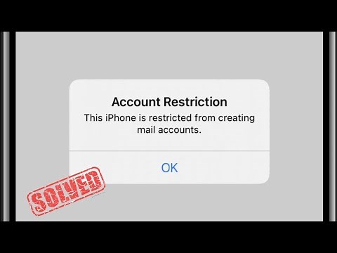 How to Fix Account Restriction This iPhone is Restricted from Creating Mail Accounts?
