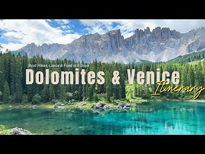 Dolomites & Venice Itinerary | 6-Day Travel Guide with Hikes, Lakes & Food Highlights