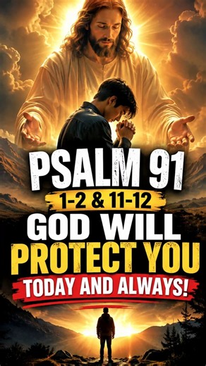 Psalm 91 Prayer for Protection 🙏 | Powerful Prayer for God’s Protection & Safety