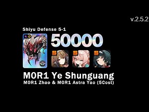 50K Shiyu 5-1 Ye Shunguang, Zhao, Astra Yao (All M0R1) | Shiyu Defense | ZZZ 2.5.2