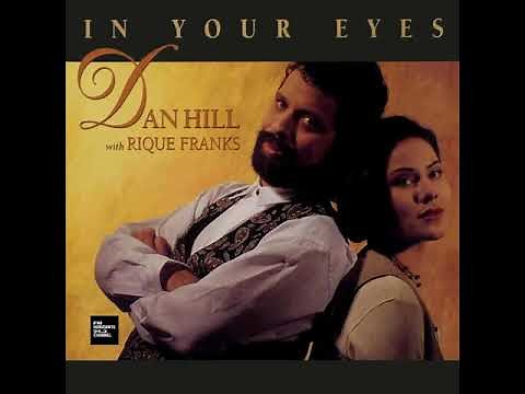 Dan Hill & Rique Franks - In Your Eyes (LYRICS)