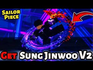 How To Get Sung Jinwoo V2 In Sailor Piece (Roblox) | Easy Guide