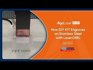 How DIY KIT Engraves on Stainless Steel with LaserGRBL | DIY KIT Tutorial