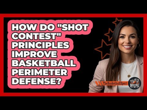 How Do "Shot Contest" Principles Improve Basketball Perimeter Defense? - The Basketball Xpert