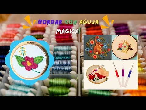 "Bordado con Aguja Mágica: Tutorial Paso a Paso Sencillo" ¡El Secreto Revelado"! Sencillo y facil.