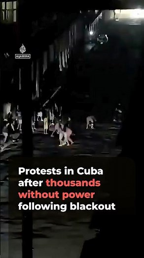 Protests in Cuba after thousands without power following blackout |AJ #shorts