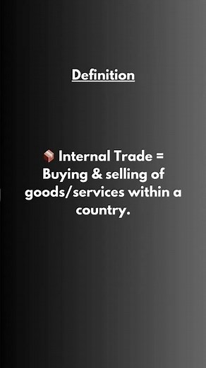 Internal Trade Explained | Class 11 BST in 30 Seconds