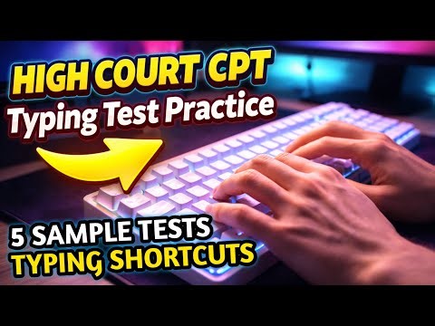 High Court CPT Typing Test Practice | Typing Test Shortcuts | High Court Typing Test Samples