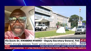 Private sector participation in ECG: The Electricity Company Ghana’s revenue has increased by 90 percent - Dr. Kwabena Nyarko, Deputy General Secretary, TUC. #JoyNews #ThePulse | JoyNews