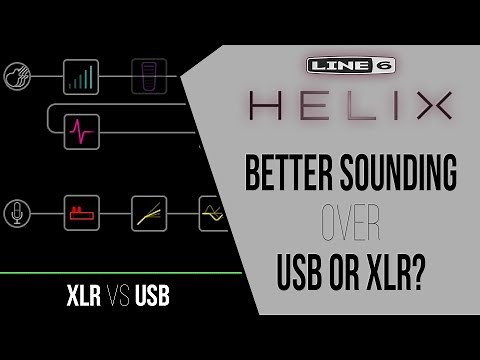 Line 6 Helix | Better Sounding Over USB or XLR into Audio Interface?