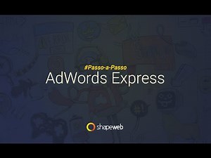Passo-a-Passo: Como anunciar no Google usando AdWords Express