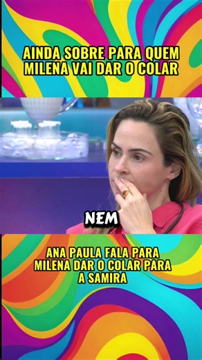 Big Brother Brasil: Milena e Ana Paula em Destaque