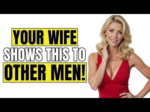 4 BODY PARTS A MARRIED WOMAN SHOWS ONLY WHEN SHE DESIRES SOMEONE ELSE | Female Psychology