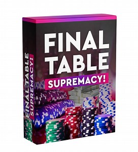 Final Table Supremacy!