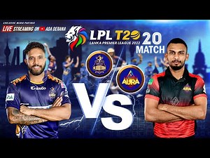 Galle Gladiators vs Dambulla Aura | Match 20 | LPL 2022
