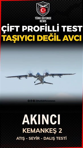 AKINCI CONDUCTS DOUBLE-PROFILE TEST - Deploys Smart Munitions to the Field and Manages the Mission!