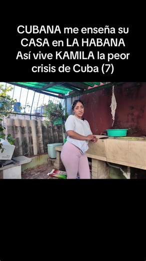 CUBANA me enseña su CASA en LA HABANA Así vive KAMILA la peor crisis de Cuba (7)