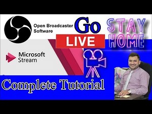 How to use Microsoft Stream with OBS for live videos
