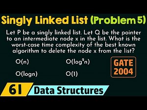 Singly Linked List (Solved Problem 5) Video Lecture | Crash Course for GATE CSE - Computer Science Engineering (CSE)