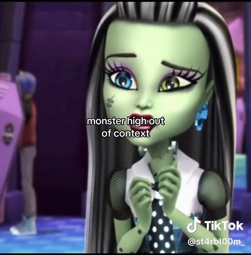 Monster High Out of Context Clips