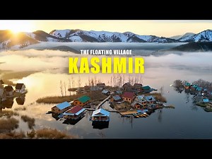 The Floating Village of KASHMIR | Dal Lake | Gulmarg | Kashmir villages