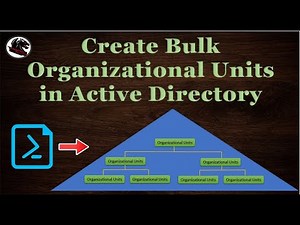 Create Bulk Organizational Units (OU) in Active Directory Using CSV File